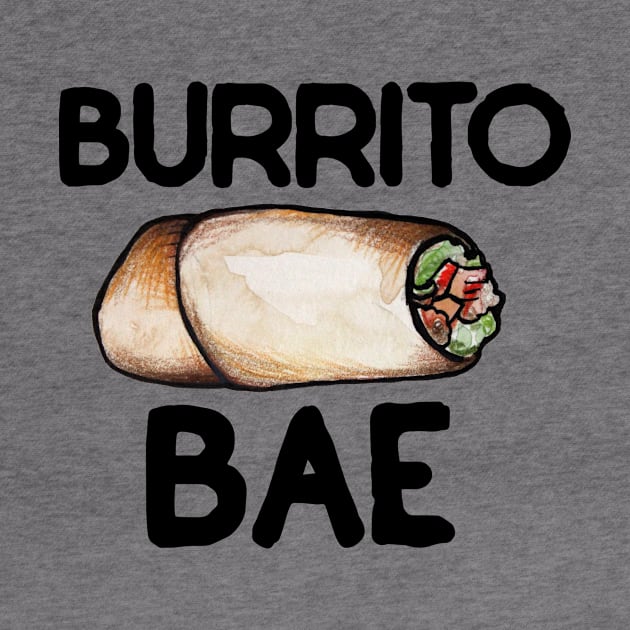 Burrito Bae by bubbsnugg